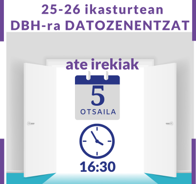 DBH 25-26 ikasturtea DBHn: Ate irekiak