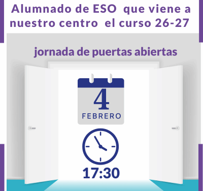 Curso 26-27 ESO: Jornada de puertas abiertas