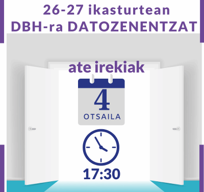 DBH 26-27 ikasturtea DBHn: Ate irekiak